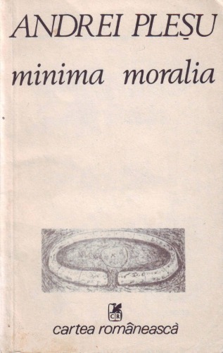 Minima moralia: elemente pentru o etică a intervalului