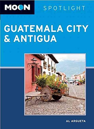 Moon Spotlight Guatemala City and Antigua
 B018EWCPNU