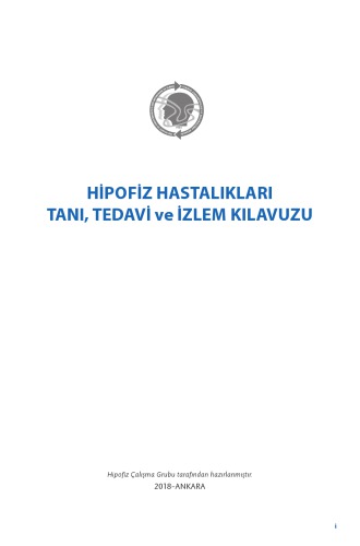 Hipofiz Hastalıkları Tanı, Tedavi ve İzlem Kılavuzu