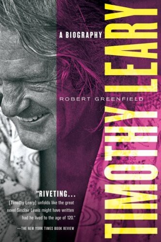 Timothy Leary: A Biography [excerpts]