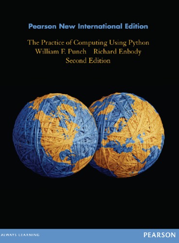The Practice of Computing Using Python, International Edition