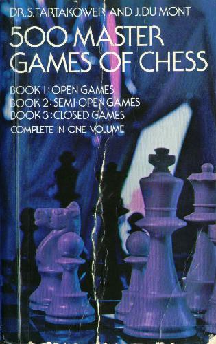 500 Master Games of Chess 