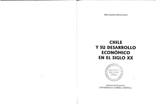 Chile y su desarrollo economico en el siglo XX