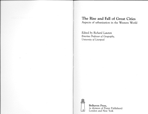 The Rise and Fall of Great Cities. Aspects of Urbanization in the Western World
