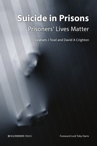 Suicide in Prisons: Prisoners’ Lives Matter