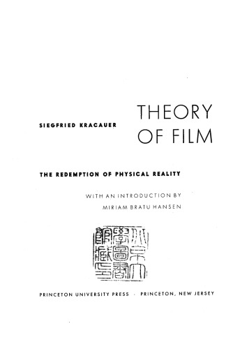 Theory of Film: The Redemption of Physical Reality