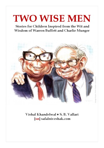 Two Wise Men - Stories for Children Inspired from the Wit and Wisdom of Warren Buffett and Charlie Munger