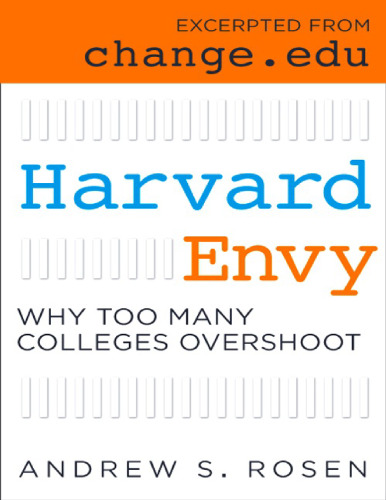 Harvard Envy: Why Too Many Colleges Overshoot