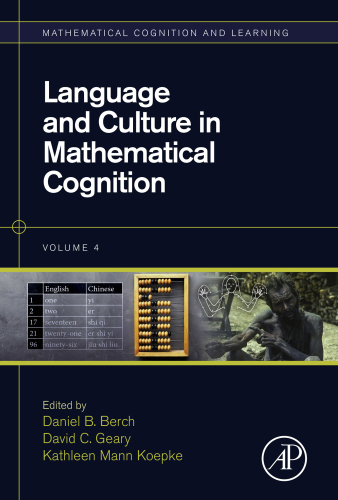 Language and Culture in Mathematical Cognition, Volume 4 (Mathematical Cognition and Learning