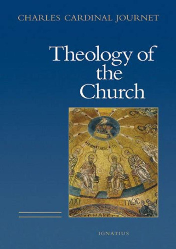 The Theology of the Church