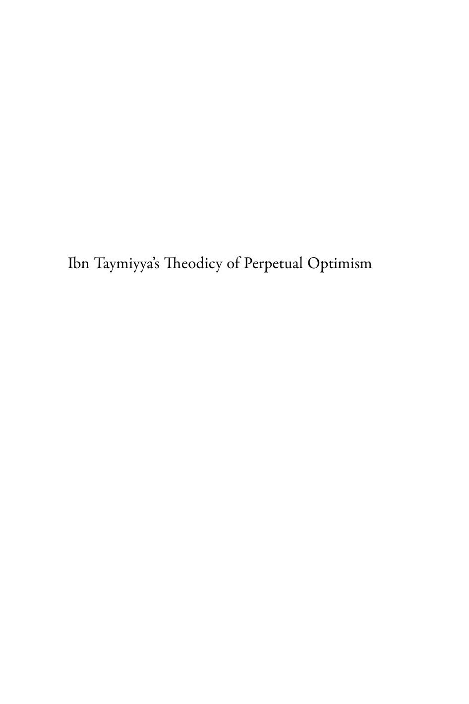 Ibn Taymiyya’s Theodicy of Perpetual Optimism