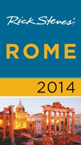Rick Steves’ Rome 2014