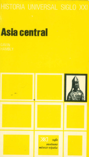 Historia universal Siglo XXI: Asia Central