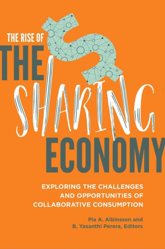 The rise of the sharing economy: exploring the challenges and opportunities of collaborative consumption