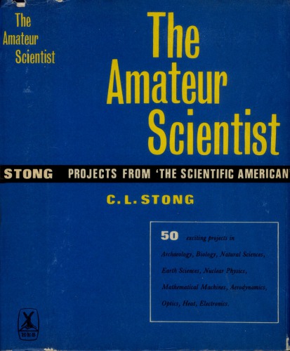 The amateur scientist: projects from 