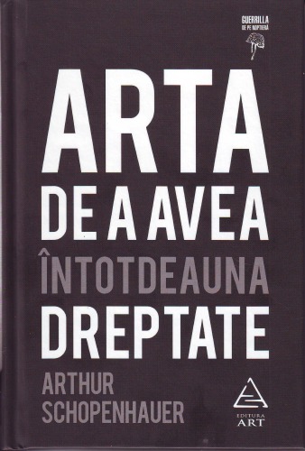 Arta de a avea întotdeauna dreptate