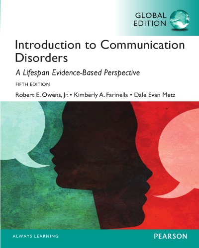 Introduction to communication disorders : a lifespan evidence-based perspective
