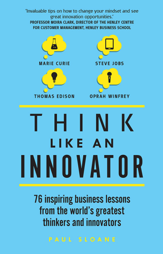 Think Like An Innovator.