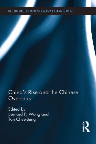 China’s Rise and the Chinese Overseas