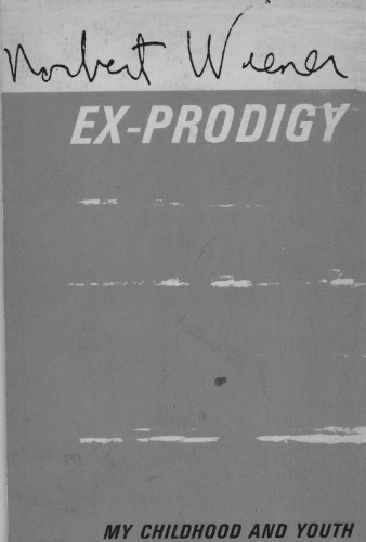 Ex-Prodigy: My Childhood and Youth