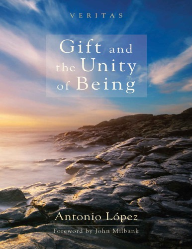Gift and the unity of being