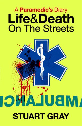 A Paramedic’s Diary: Life and Death in London