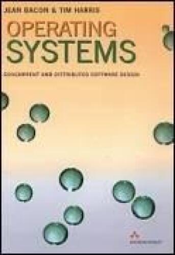Operating Systems: Concurrent and Distributed Software Design