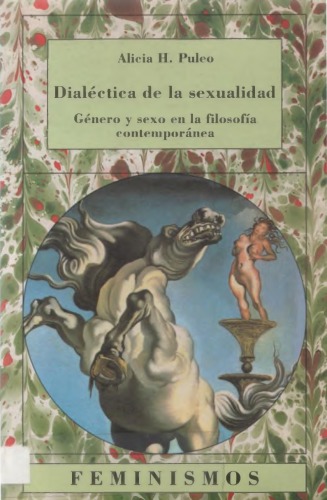 Dialéctica De La Sexualidad. Género y sexo en la filosofía contemporánea
