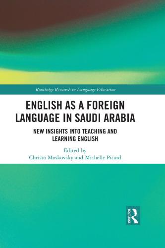 English as a foreign language in Saudi Arabia : new insights into teaching and learning English