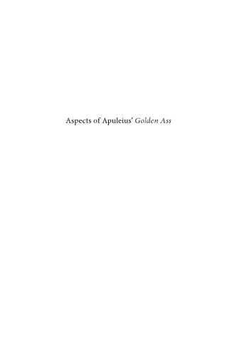 Aspects of Apuleius’ Golden Ass, vol 3. The Isis book