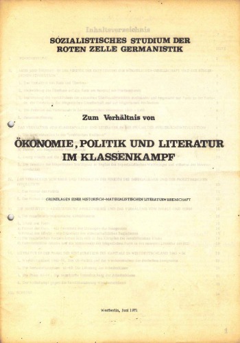 Zum Verhältnis von Ökonomie, Politik und Literatur im Klassenkampf. Grundlagen einer historisch-materialistischen Literaturwissenschaft