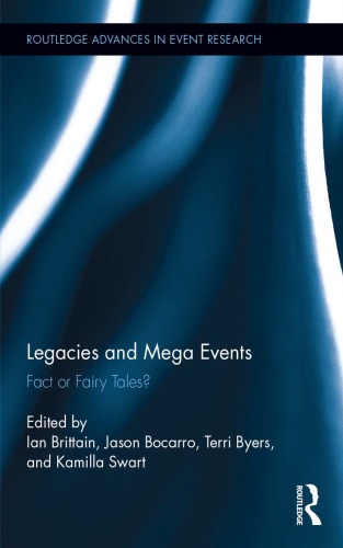 Legacies and Mega Events: Fact or Fairy Tales?