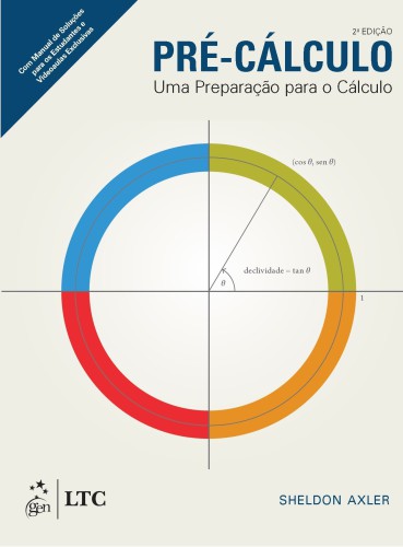 Pré-Cálculo. Uma Preparação Para o Cálculo