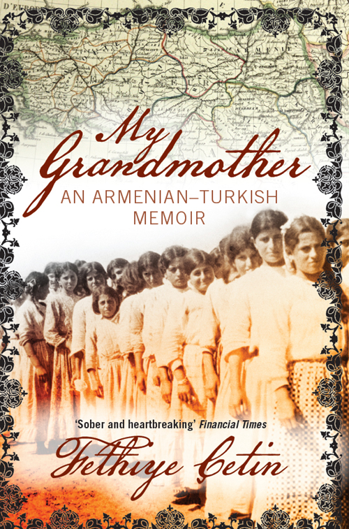My Grandmother - An Armenian-Turkish Memoir