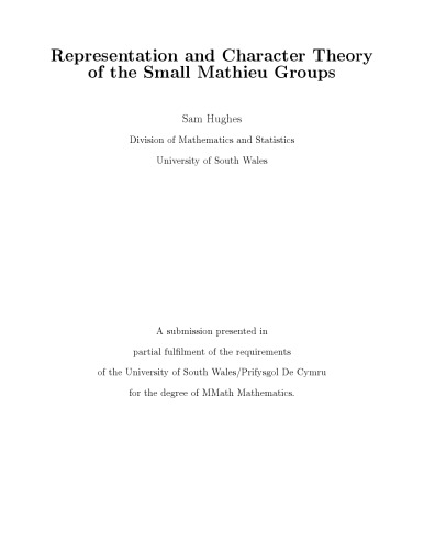 Representation and Character Theory of the Small Mathieu Groups [thesis]
