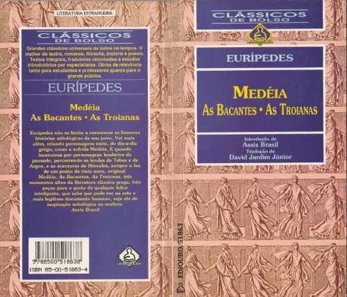 Medéia | As Bacantes | As Troianas