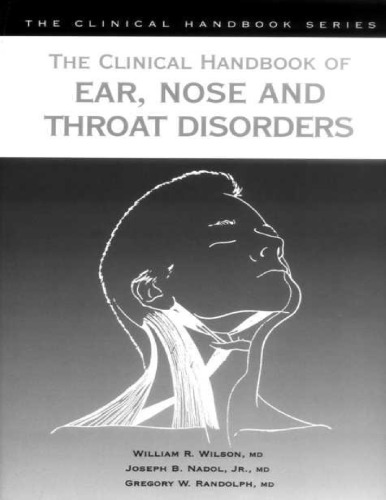 Clinical handbook of ear, nose and throat disorders