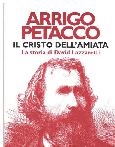 Il Cristo dell’Amiata. La storia di David Lazzaretti