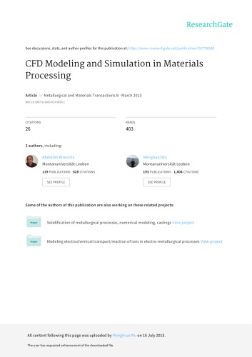 Metallurgical and Materials Transactions B. February 2014, Volume 45, Issue 1 
Modeling of multiscale and multiphase phenomena in materials processing