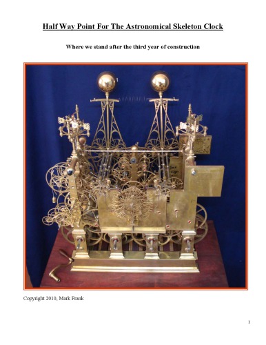 Half Way Point For The Astronomical Skeleton Clock - Horology