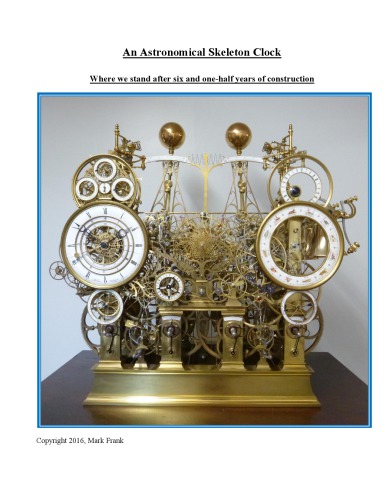 An Astronomical Skeleton Clock  2 -  Horology