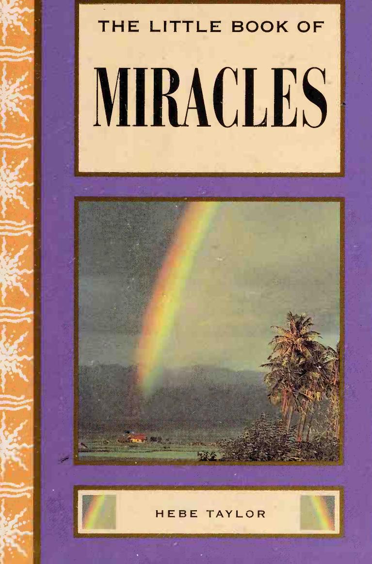 The little book of miracles: quotations from A course in miracles