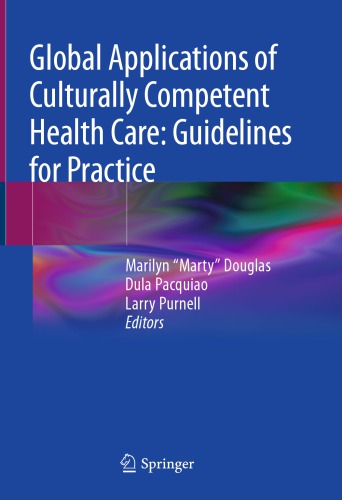 Global Applications of Culturally Competent Health Care: Guidelines for Practice