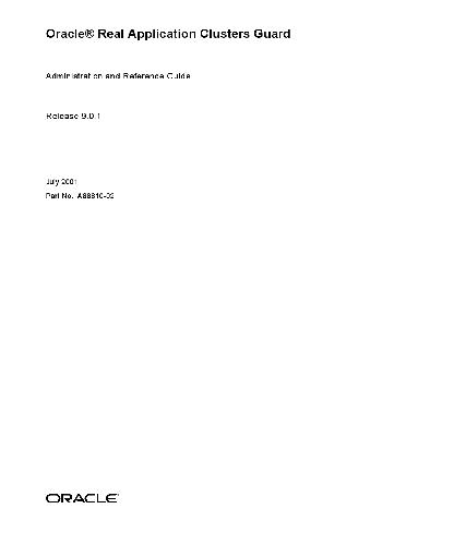 Oracle Real Application Clusters Guard. Administration and Reference Guide