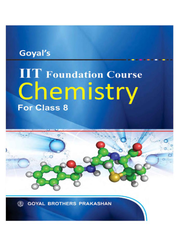 Goyal’s IIT Foundation Course: Chemistry for Class 8