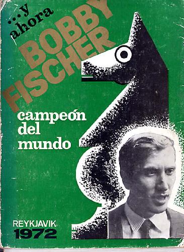 Bobby Fischer Campeon Del Mundo