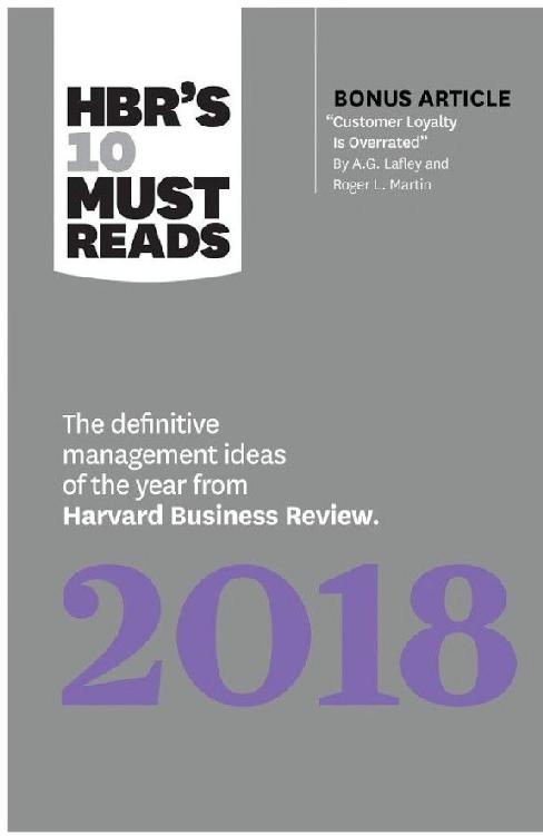 HBR’s 10 Must Reads 2018: The Definitive Management Ideas of the Year