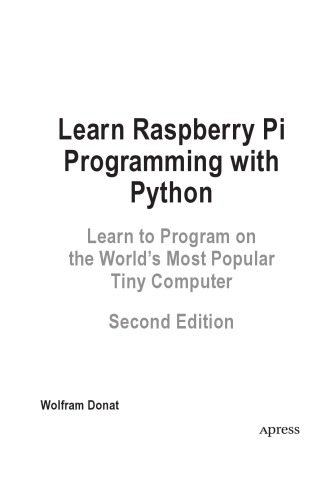 Learn Raspberry Pi Programming with Python [2nd ed.]