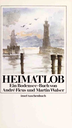 Heimatlob. Ein Bodensee-Buch