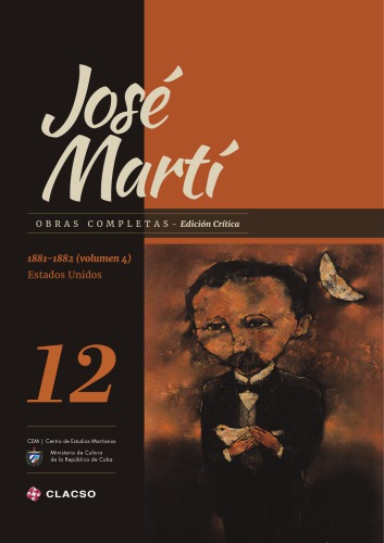 Obras completas. Edición crítica. Tomo 12 (1881-1882 Estados Unidos volumen 4)